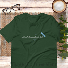 Load image into Gallery viewer, Dragonfly Quote Tee
