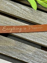 Load image into Gallery viewer, Everything Is Possible Inspirational Leather Bracelet
