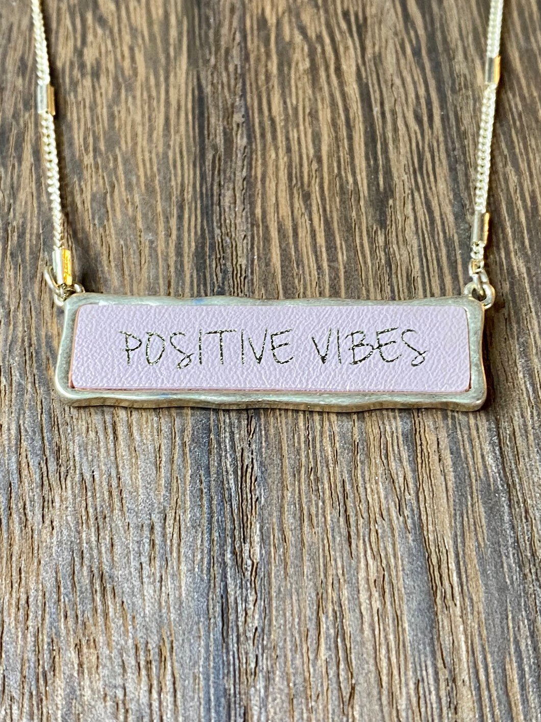 Positive Vibes Necklace