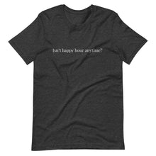 Load image into Gallery viewer, Happy Hour Tee
